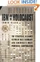 IBM AND THE HOLOCAUST : The Strategic Alliance Between Nazi Germany and America's Most Powerful Corporation