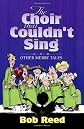 The Choir that Couldn't Sing