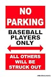 No Parking - Baseball No Parking Sign - Struck Out