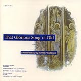 Sullivan - That Glorious Song of Old