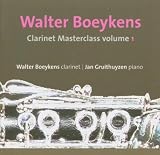Walter Boeykens: Clarinet Master Class Volume 1