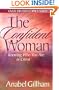 The Confident Woman: Knowing Who You Are in Christ
