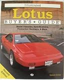Illustrated Lotus Buyer s Guide (Illustrated Buyer s Guide)