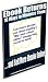 Ebook Returns: 16 Ways to Minimize Them . . . and Sell More Ebooks Online