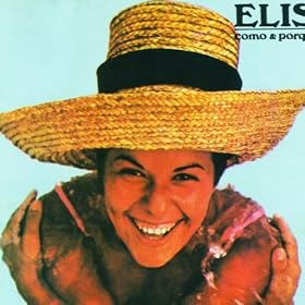 Elis, Como E Porque