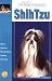 Guide to Owning a Shih Tzu (Re Dog)