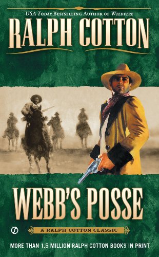 Webb's Posse (Ralph Cotton Western Series)