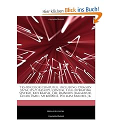 Articles on TRS-80 Color Computer, Including: Dragon 32/64, OS-9, Basic09, Contiki, Flex (Operating System), Ken Kalish, the Rainbow (Magazine), Color