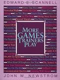 More Games Trainers Play