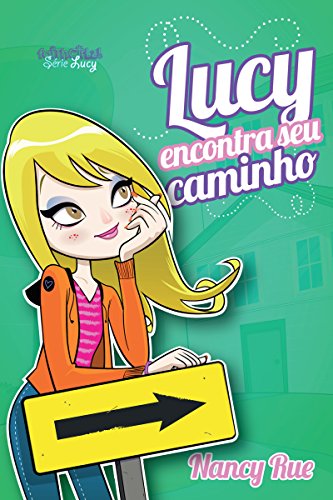 Lucy encontra seu caminho: 1 (Portuguese Edition)