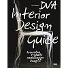 DVA Interior Design Guide: Innovative Produkte unabh�ngiger Designer - Mit allen Websites