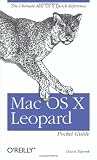 Mac OS X Leopard Pocket Guide (Pocket Reference)
