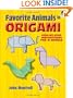 Favorite Animals in Origami (Dover Origami Papercraft)