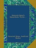 Produkt-Bild: Heinrich Heine's S&auml;mmtliche Werke ...