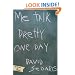 Me Talk Pretty One Day