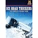 Ice Road Truckers S3
