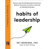 Habits of Leadership: Discover and Use the Remarkable Connection Between Personality and Habits to Become an Outstanding Manager