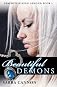 Beautiful Demons