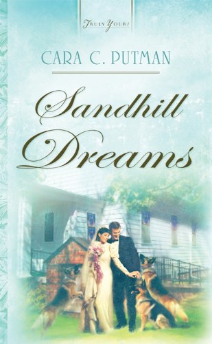 Sandhill Dreams (Truly Yours Digital Editions Book 799)