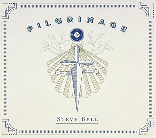 Steve Bell - Pilgrimage - Zortam Music