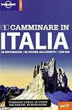 Camminare in Italia (Guide EDT/Lonely Planet)