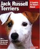 Jack Russell Terriers Complete Owner's Manual