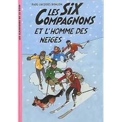 Les Six Compagnons 02 - Les Six Compagnons et l'homme des neiges