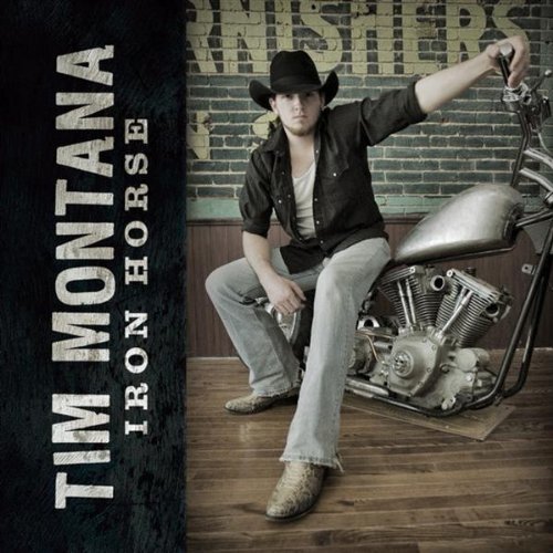 Tim Montana - Iron Horse - Zortam Music