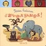 Petites histoires d'animaux sauvages !