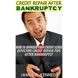 Credit Repair after bankruptcy! How to improve credit score after bankruptcy