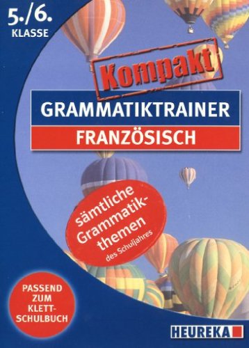Grammatiktrainer kompakt: Französisch 5./6. Kl.