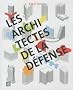 Les architectes de la d�fense