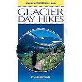 Glacier Day Hikes, revised edition