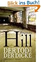 Der Tod und der Dicke: Kriminalroman