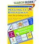 Making It on Broadway: Actors' Tales of Climbing to the Top
