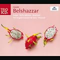 H�ndel - Belshazzar / Aug�r, Rolfe Johnson, Bowman, Robbin, Wilson-Johnson, The English Concert & Choir, Pinnock