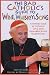 The Bad Catholic's Guide to Wine, Whiskey,  Song: A Spirited Look at Catholic Life  Lore from the Apocalypse to Zinfandel (Bad Catholic's guides)