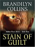 Stain of Guilt (Hidden Faces Series)