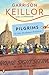 Pilgrims: A Lake Wobegon Romance