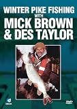 Winter Pike Fishing With Des Taylor And Mick Brown [DVD]