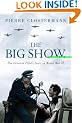 The Big Show (CASSELL MILITARY PAPERBACKS)