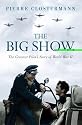 The Big Show (Cassell Military Paperbacks)