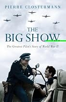 The Big Show (Cassell Military Paperbacks)