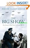 The Big Show (CASSELL MILITARY PAPERBACKS)