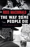 The Way Some People Die: Lew Archer Series, Book 3 (Vintage Crime/Black Lizard)