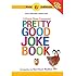 A Prairie Home Companion Pretty Good Joke Book 6th Edition