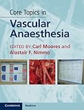 Core topics in vascular anaesthesia
