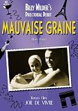 Mauvaise Graine