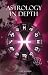 Astrology in Depth (Oaklight Astrology Series)