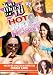 Too Much for TV Presents: Hot Wet & Horny